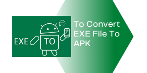 change my software: exe to apk converter tool
